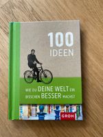 100 Ideen, Welt besser machen. Top Zustand! Geschenk!