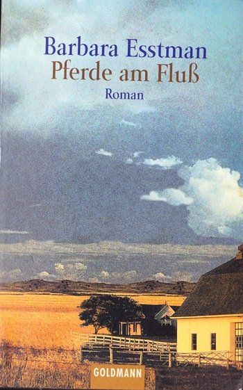 Bücher: Esstman Barbara - Pferde am Fluss / Roman – Gebraucht aus Schaffhausen von buecherlaus-fortuna