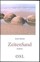 Schmid Anton, Zeitensand - Gedichte