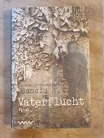 Vaterflucht Carmen-Francesca Banciu Volk & welt