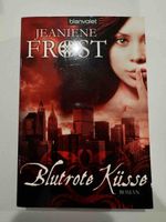 Roman Blutrote Küsse Jeaniene Frost gebraucht
