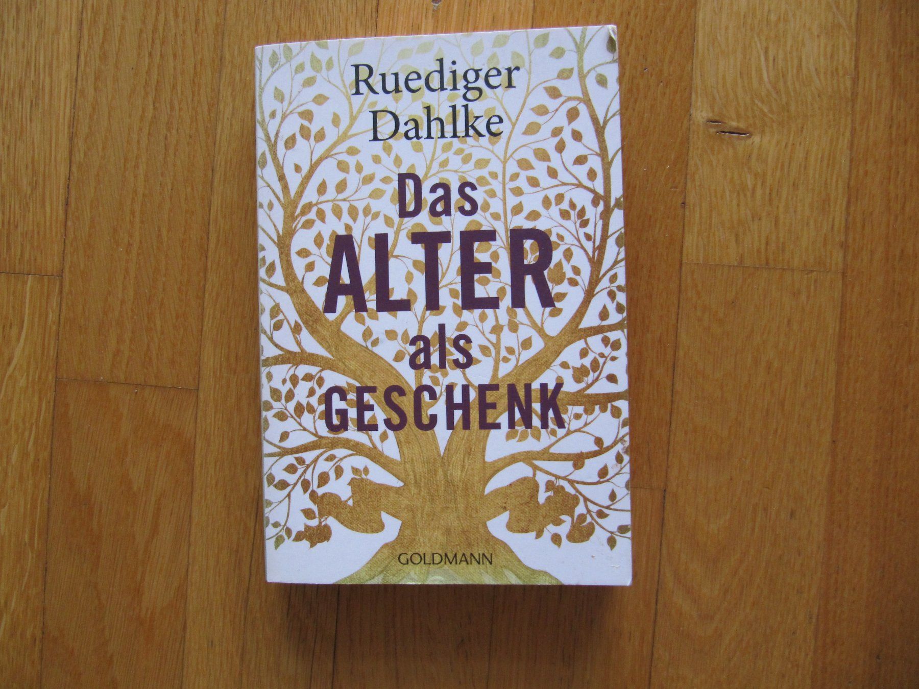 Libri: Das Alter als Geschenk / Rüdiger Dahlke – Usato da Würenlos venduto da AustralisZ