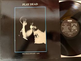 Play Dead – The Final Epitaph - Live [LP UK 1987]