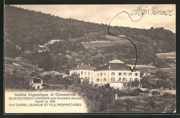 Ansichtskarten: Cressier, Institut CLOS-ROUSSEAU, circulée 1925 – Gebraucht aus Frauenfeld von POML