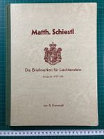 Frommelt: Matth. Schiestel, Die Briefmarken f. Liechtenstein