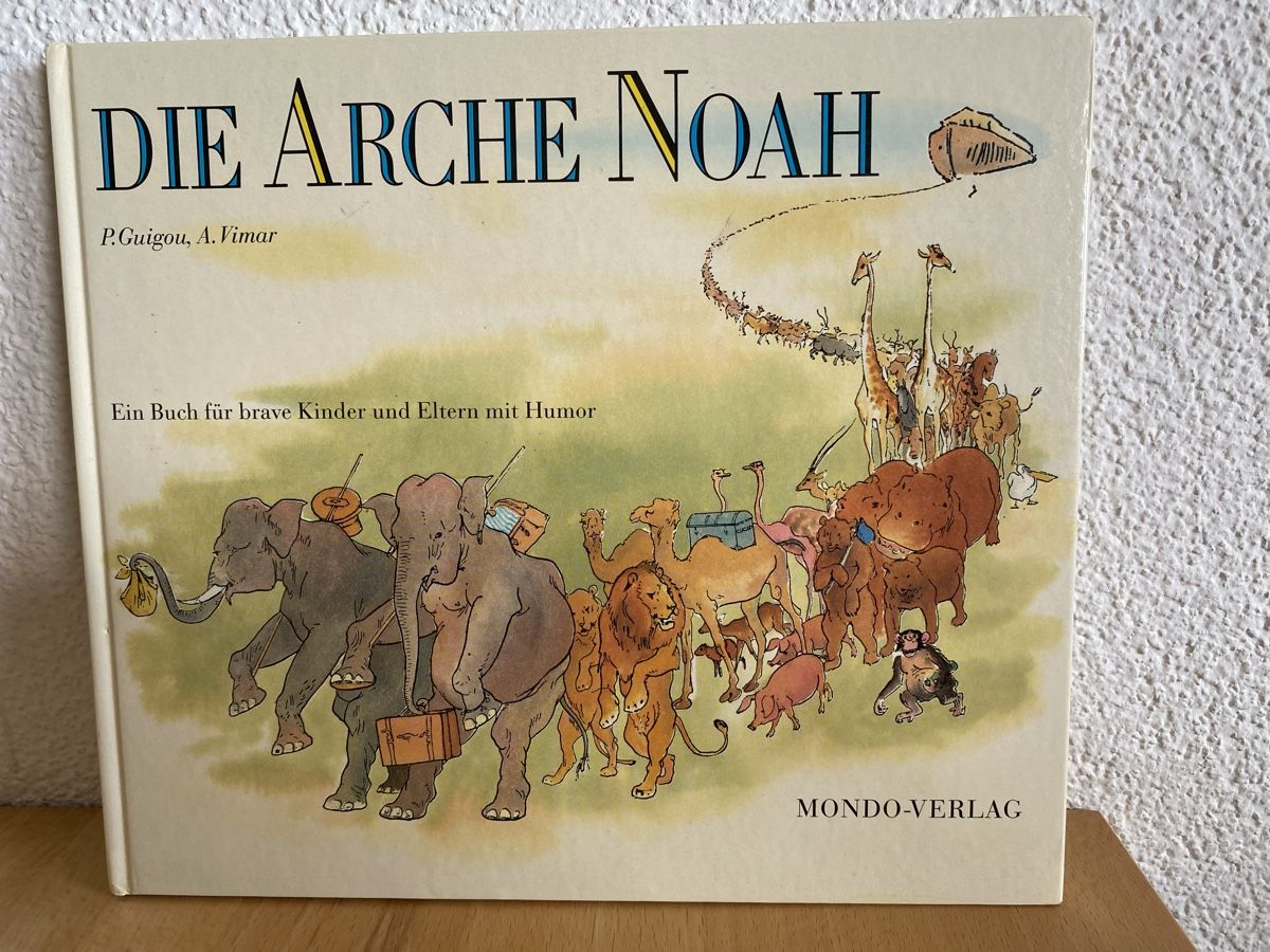Libri: Die Arche Noah - P. Guigou/A. Vimar – Usato da Schwarzenburg venduto da Michellu