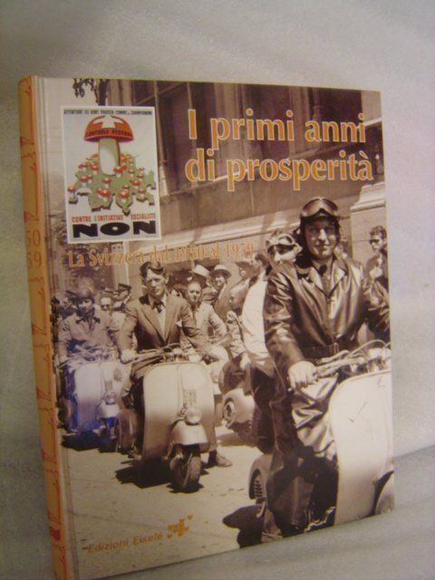 Bücher: La Svizzera dal 1950 al 1959 – Gebraucht aus Pambio Noranco von Pol69