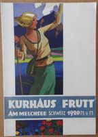 seltener Werbeprospekt Kurhaus Frutt Melchsee, ca. 1940