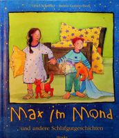 Ursel Scheffler Max im Mond und andere Schlafgutgeschichten