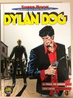 DYLAN DOG Super book # 52 LA STRADA PER BABENCO - CAVIE UMAN