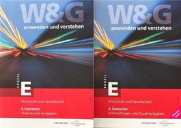 W&G anwenden und verstehen, E Profil, 4. Semester
