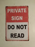Metallschild: Privat, "Do not read" Neu. (nov401)