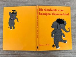 Marion von Tessin: Die Geschichte vom haarigen Elefantenkind