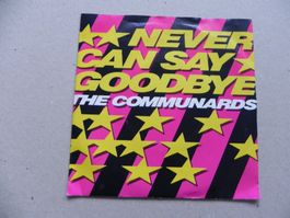 Single 7" Brit. Pop Duo the Communards 1987 Never can say ..