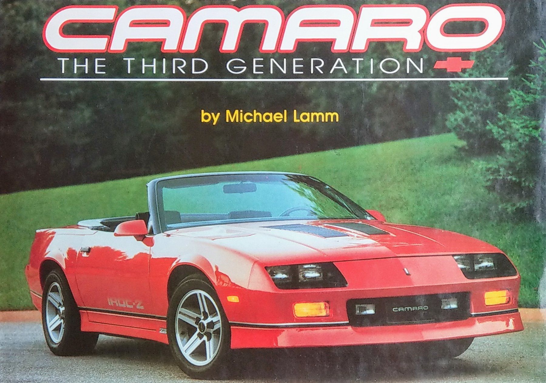 Libri: Camaro - the third Generation, Michael Lamm – Nuovo (secondo la descrizione) da Châtillens venduto da rei_y82w