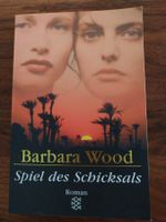Barbara Wood - Spiel des Schicksals
