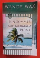 Wendy Wax - Ein Sommer auf Mermaid Point, Roman