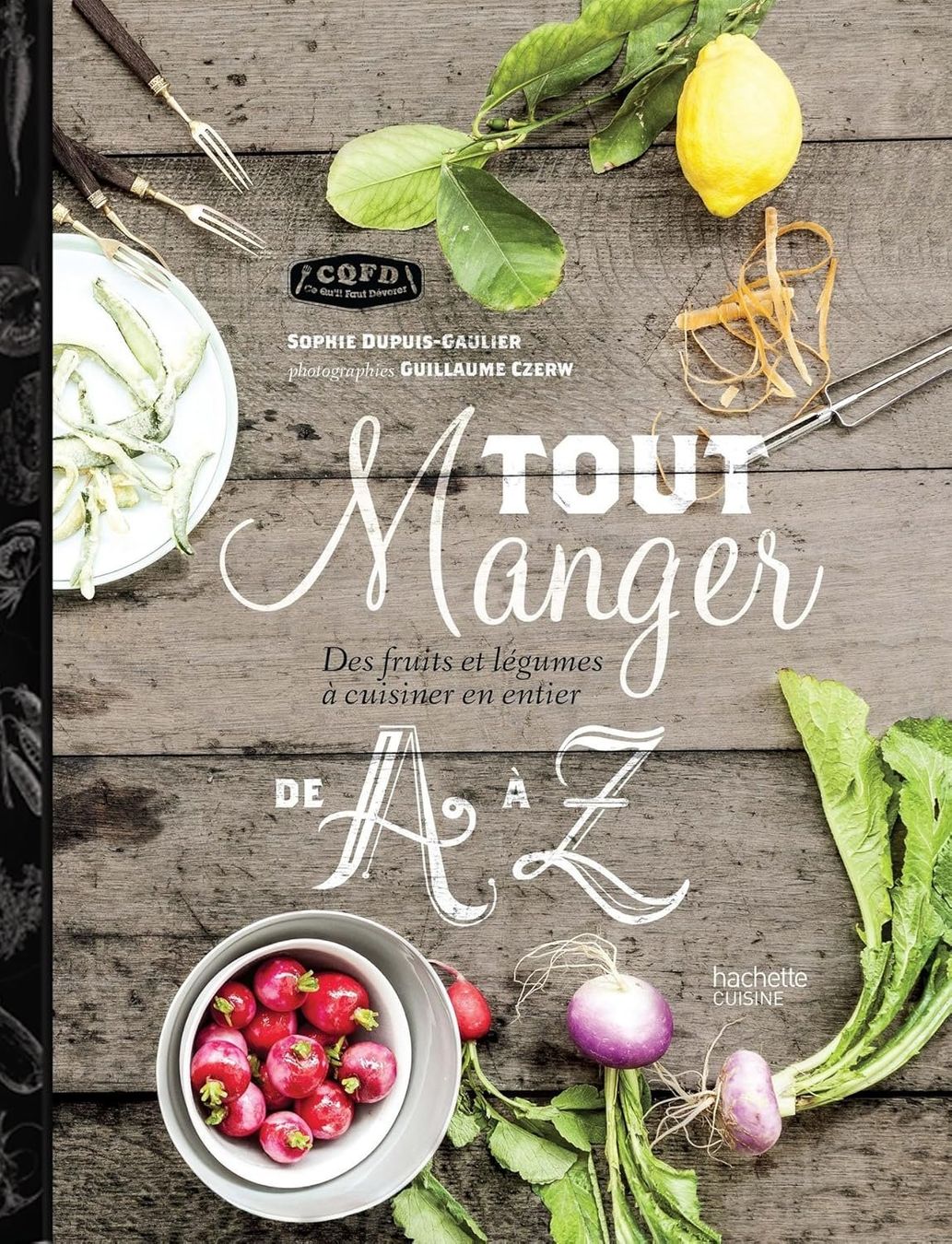 Libri: Tout manger de A à Z – Usato da Neuchâtel venduto da Dualseele