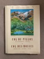 Postes Alpestres Suisses: Col du Pillon / Col des Mosses
