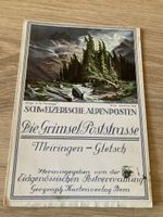 Karte Grimsel Poststrasse Meiringen Gletsch Bern alt