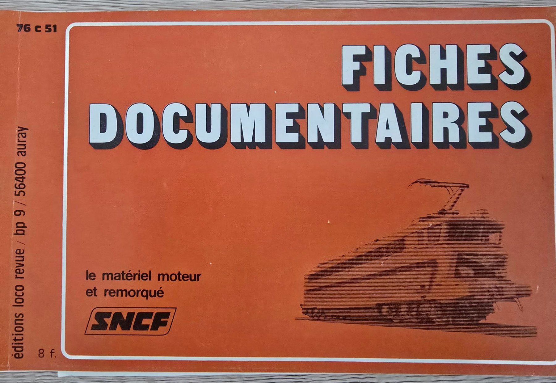 Livres: Fiches documentaires SNCF – D'occasion à Lignières par Greset41