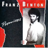 FRANZ BENTON - PROMISES (7'' Vinyl Single NM)