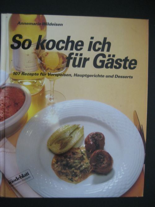 So Koche Ich Für Gäste / Wildeisen | Kaufen Auf Ricardo