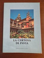 La Certosa di Pavia 1996 – Arte e storia illustrata