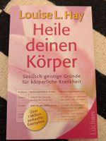 Heile deinen Körper - Louise L.Hay 