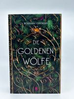 Die Goldenen Wölfe (Roshani Chokshi)