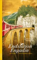 Calonder Gian Maria - Endstation Engadin / Krimi
