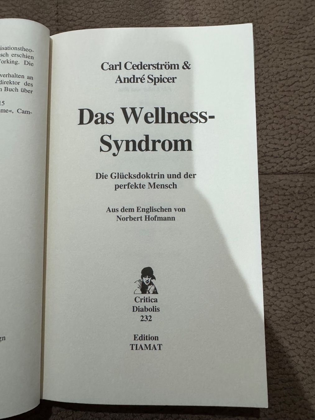 Bücher: C. Cederström & A. Spicer - Das Wellness Syndrom – Gebraucht aus Dietikon von MuNathy 3