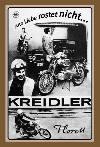 Kreidler Schilder: Blechschild-KREIDLER FLORETT-ALTE LIEBE ROSTET NICHT – Neu und originalverpackt aus Rupperswil von big-one-sale