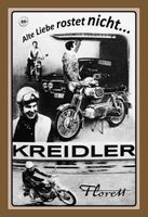 Blechschild-KREIDLER FLORETT-ALTE LIEBE ROSTET NICHT