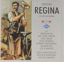 Albert Lortzing - Regina (Gesamtaufnahme)