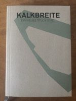 Kalkbreite - Ein neues Stück Stadt, Quartier Zürich
