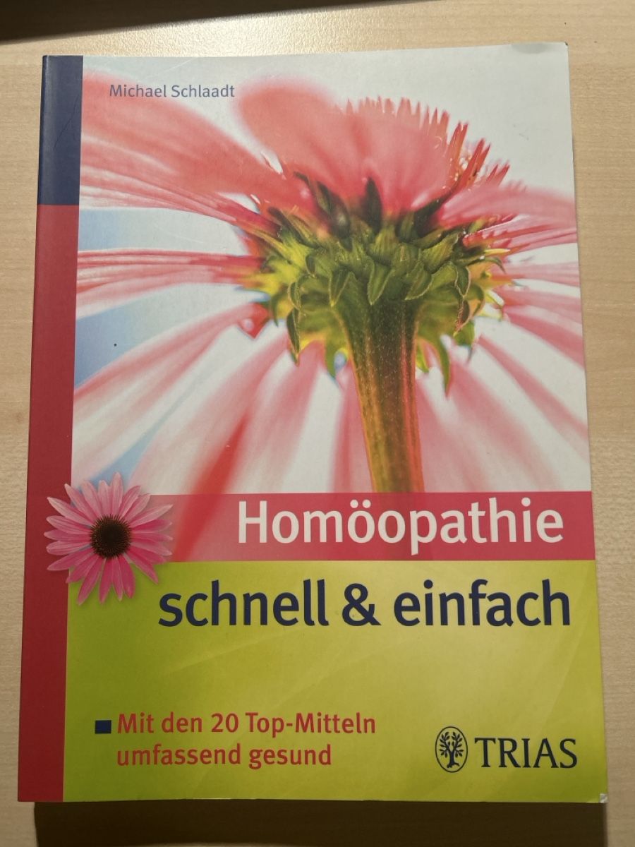 Bücher: Homöopathie schnell & einfach - Michael Schlaadt, Trias – Gebraucht aus Aarau von R-O-G-E-R