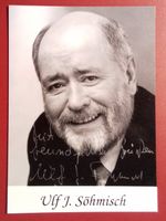 Ulf J. Söhmisch 1938-2016 Autogramm Fotopostkarte 10x15cm
