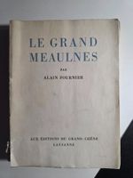 Le Grand Meaulnes - Alain Fournier - Lausanne 1944