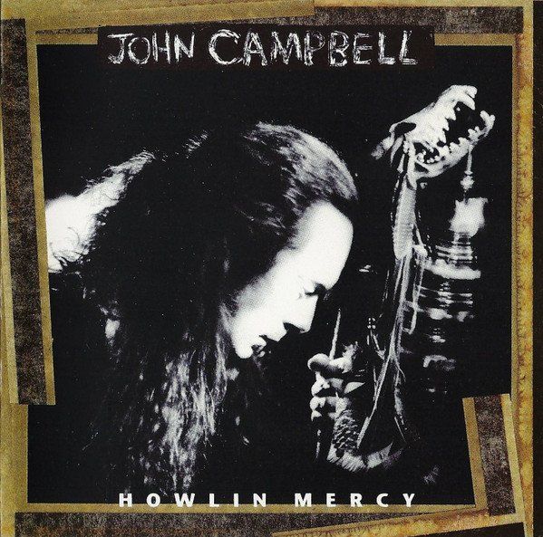 CD: John Campbell - Howlin' Mercy - CD – Usato da Bionnens venduto da Meg011