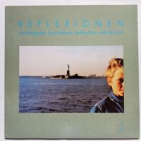 LEIMGRUBER - FRIEDMAN ....... reflexionen - 1st press  - NEW