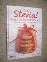 Das STEVIA Weihnachtsbackbuch / 2012 - natürlich süßen