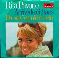 Vinyl Single Rita Pavone - Arrivederci Hans
