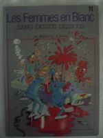 Les Femmes en Blanc " 11) Sang Dessus Dessous" E.O 1993