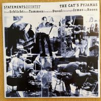 Statements Quintet – The Cat's Pyjamas (CD Leo Lab) 1999