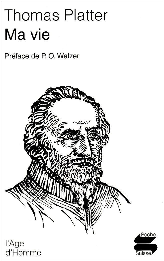 Libri: Thomas Platter - Ma vie – Usato da Neuchâtel venduto da Dualseele
