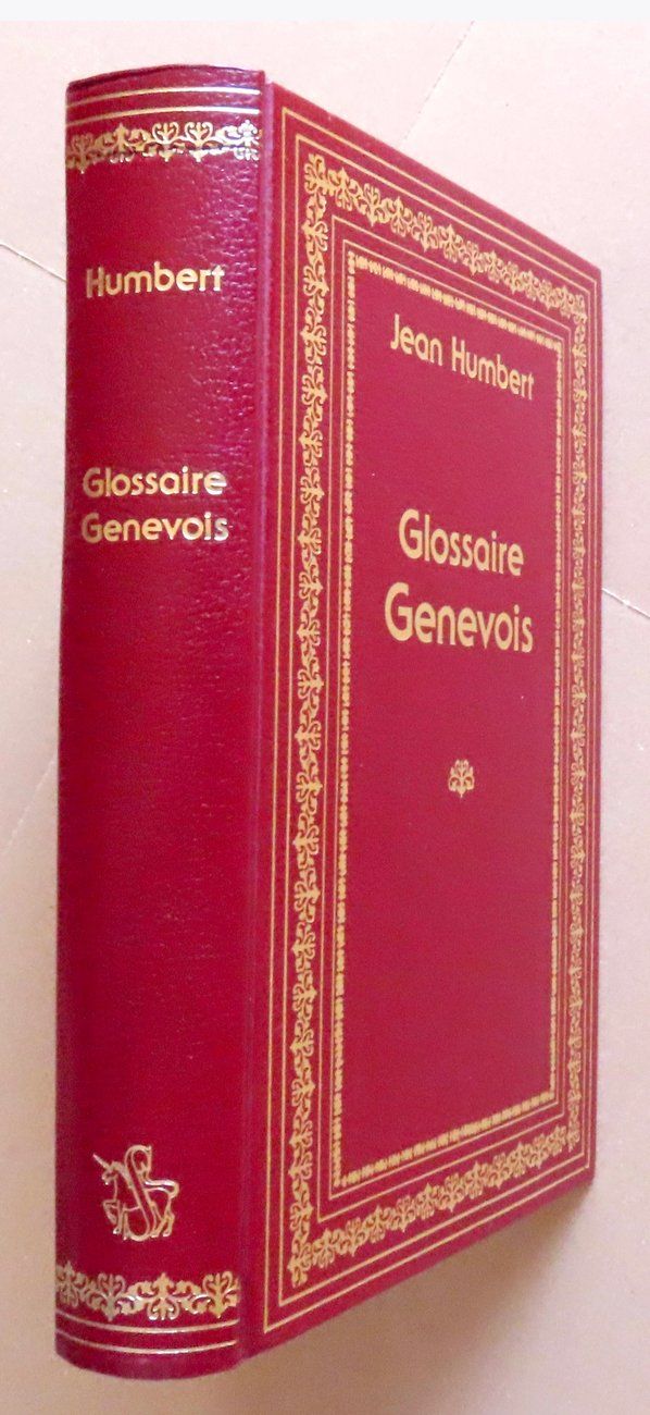 Libri: Glossaire genevois – Usato da Le Locle venduto da LibrairieLaBergerie