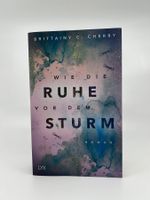 Wie die Ruhe vor dem Sturm (Brittainy C. Cherry)