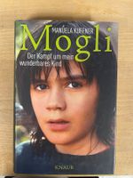 Manuela Kuffner: Mogli: Der Kampf um mein wunderbares Kind