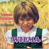 Wilma - Tulpen aus Amsterdam (7")